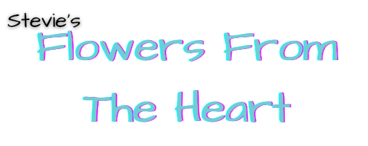 Stevie's Flowers from the Heart